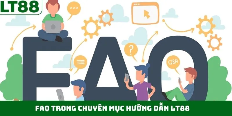 Những thắc mắc phổ biến liên quan đến hướng dẫn LT88 Những thắc mắc phổ biến liên quan đến hướng dẫn LT88